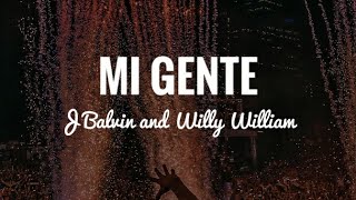 Mi Gente Song  by J Balvin and Willy William(Lyrics)