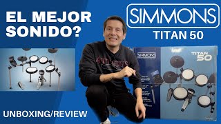 UN EXCELENTE SONIDO!! SIMMONS TITAN 50 Batería Electrónica Unboxing /Review EN ESPAÑOL @SimmonsDrums