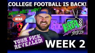 College Football WEEK 2 Preview & Your Team Pick Revealed!