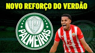 SAIU AGORA ! NOVO REFORÇO CHEGANDO NO PALMEIRAS