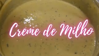 Creme de Milho | Simples, Fácil e Delicioso | Vanessa Armelini