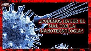 Maravillosa y Escalofriante Nanotecnologia