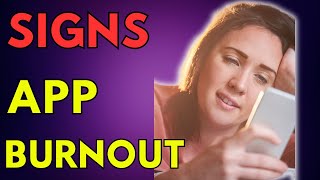 Key Signs Of Dating  App Burnout