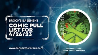 Brock's Basement - Comic Pull List for 4/26/23