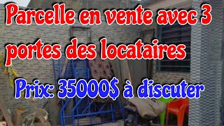 👉35 000$ À DISCUTER,PARCELLE MISE EN VENTE AVEC 3 PORTES HABITABLES ET OCCUPÉ PAR DES LOCATAIRES