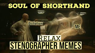 Steno - Soul Of Shorthand | Relax|Memes | Motivation