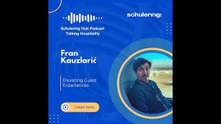 Ep30. Fran Kauzlaric | Elevating Guest Experiences