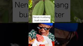 Nenek mukbang buah karakter #mukbang #fruitcarvingorange #funny #food #อร่อย #พี่นนท์พากิน