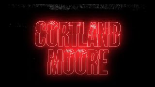 Entrance Video - Cortland Moore (Version 2)