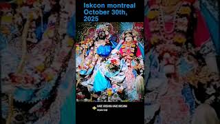 Iskcon montreal October 30th, 2025