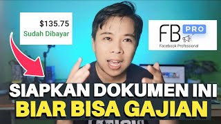 PENTING‼️SIAPKAN 2 DOKUMEN INI KALAU MAU DAPAT BAYARAN/GAJI  DARI FACEBOOK PRO✅️