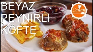 Fırında Peynirli Köfte - Nefis ve hızlı bir tarif - Köfte Tarifi . Canandan Tarifler