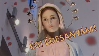 ÉGI ÉDESANYÁM! (Nagy Veronika verse)