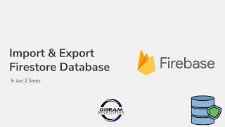 How to Export & Import Database from FireStore || Firebase Cloud Database || In Just 2 Steps