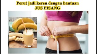 Cara Membuat Jus Pisang Untuk Meunurunkan Berat Badan