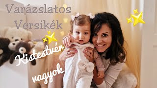 VARÁZSLATOS VERSIKÉK - Kistestvér vagyok | Varázslatos mesék