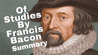 Of Studies by Francis Bacon || Summary