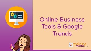 Online Business Tools & Google Trends