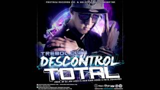 Trebol Clan - Descontrol Total Prod By DJ Joe Azziz El Don King Kong Y Eq Equalizer