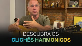 Conheça os Clichês Harmônicos