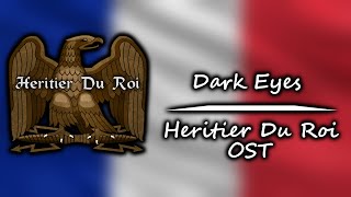 [Remix] Dark Eyes for Heritier du Roi