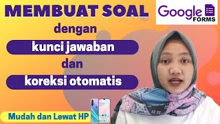 Cara membuat kunci jawaban di google form | Nilai otomatis di google form | Buat poin di google form