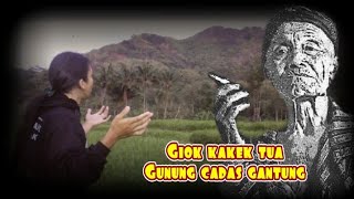 BATU GIOK SI KAKEK TUA GUNUNG CADAS GANTUNG