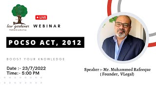 POCSO Act, 2012 | Webinar 23 | Mr. Muhammed Rafeeque