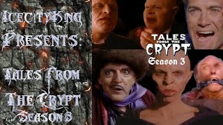 IcecityKing Presents: Tenjamin's Top 10 - Tales From The Crypt Season 3 Episodes #talesfromthecrypt