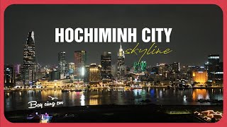 SKYLINE HOCHIMINH CITY | Cùng ngắm nhìn khu trung tâm thành phố lên đèn