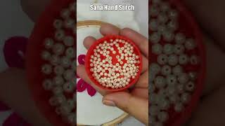 bead flower hand work #sanahandstitch