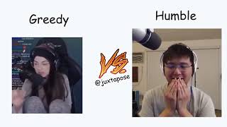 STREAMERS: GREEDY VS HUMBLE #11