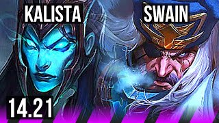 KALISTA & Kog'Maw vs SWAIN & Ashe (SUP) | EUW Diamond | 14.21