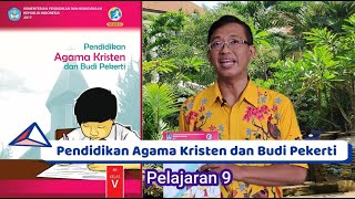 pendidikan agama kristen dan budi pekerti kelas v pelajaran 9