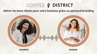 Personal branding : attirer les bons clients pour votre business avec Jennifer