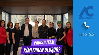 Procto Team Kimlerden Oluşur? Avrupa Cerrahi