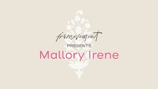 Moving Together With Mallory Irene