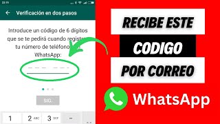 Cómo Obtener el Código de Verificación de WhatsApp por Correo