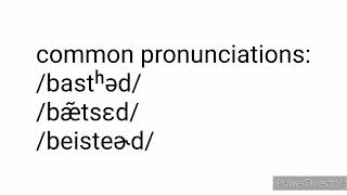 how to pronounce bastard - English pronunciation guide