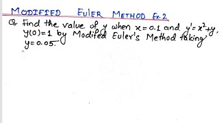 Modified Euler's Method || Modified euler method numerical analysis