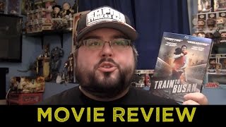 TRAIN TO BUSAN Movie Review - Crandall Reviews