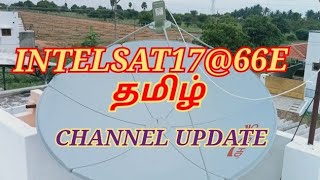 Intelsat 17 66E CBAND தமிழ் channel update