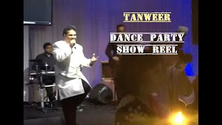 Tanweer Mian | Dance Party show reel