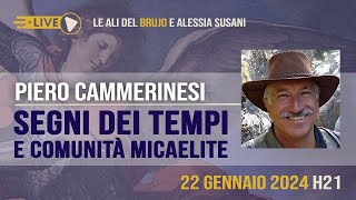 SEGNI DEI TEMPI E COMUNITÀ MICAELITE. Con Piero Cammerinesi e Alessia Susani