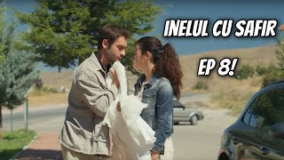 Yaman ÎI RUPE ROCHIA DE MIREASĂ lui Feraye! Inelul cu safir episodul 8!