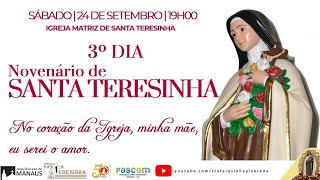 3⁰ Dia do Novenário de Santa Teresinha | Sabado |24 set 2022