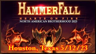 HammerFall - Hearts On Fire - Houston, Texas 5/12/23