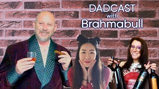 How to Stay CLASSY | Dadcast Ep 15 with Brahmabull