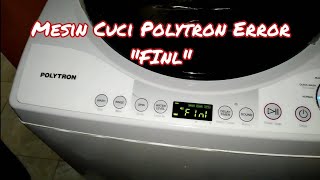 Mesin Cuci Polytron Error FInl