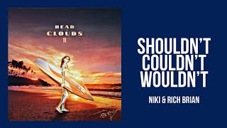 NIKI & Rich Brian - Shouldn't Couldn't Wouldn't (Lyrics Video)